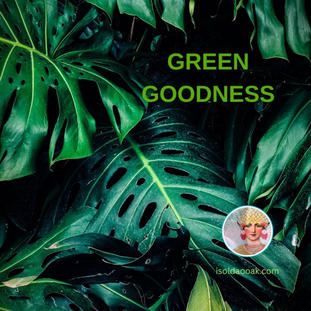 GREEN GOODNESS